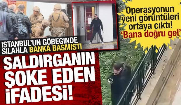 İstanbul'un g&ouml;beğinde silahla bankayı basmıştı: İfadesi şoke etti! 