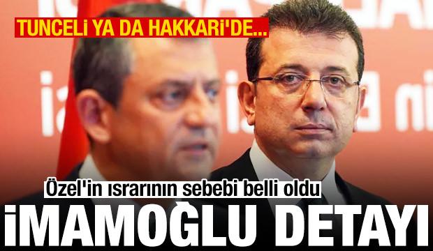 &Ouml;zel'in ara se&ccedil;im ısrarının sebebi belli oldu: Dikkat &ccedil;eken İmamoğlu detayı