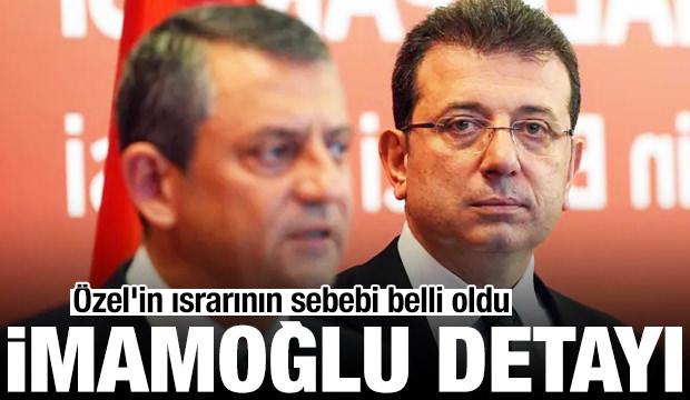 &Ouml;zel'in ara se&ccedil;im ısrarının sebebi belli oldu: Dikkat &ccedil;eken İmamoğlu detayı