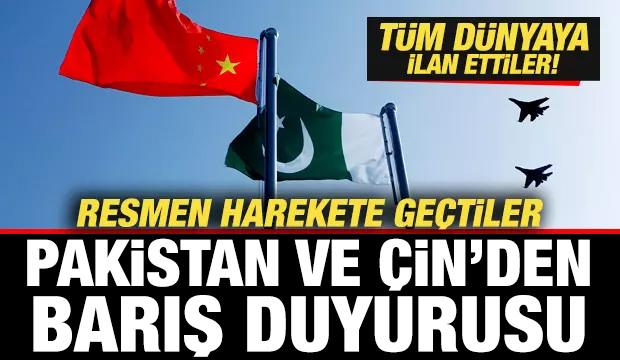 Pakistan ve &Ccedil;in harekete ge&ccedil;ti! Son dakika barış duyurusu! T&uuml;m d&uuml;nyaya ilan ettiler