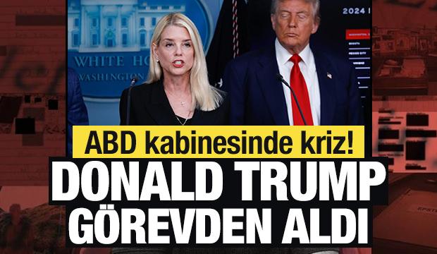 Son Dakika: ABD kabinesinde kriz! Trump g&ouml;revden aldı