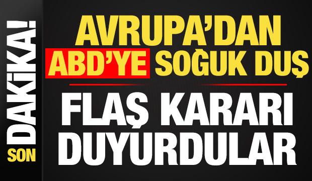 Son dakika haberi: Avrupa'dan ABD'ye soğuk duş: Hava sahasını kapattılar....