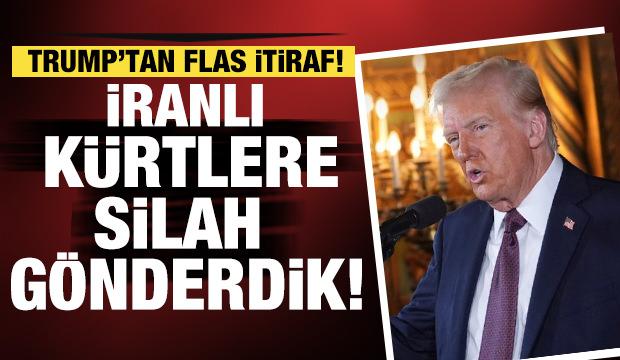 Son dakika... Trump'tan flaş itiraf: İranlı K&uuml;rtlere silah g&ouml;nderdik!