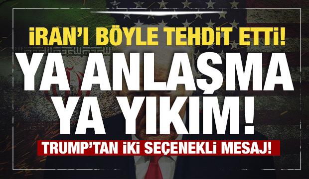 Son dakika: Trump'tan İran'a k&uuml;f&uuml;rl&uuml; tehdit! G&uuml;n verdi: B&ouml;ylesi daha &ouml;nce yaşanmadı