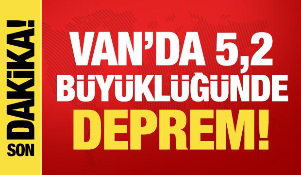 Son dakika: Van'da 5.2 b&uuml;y&uuml;kl&uuml;ğ&uuml;nde deprem!