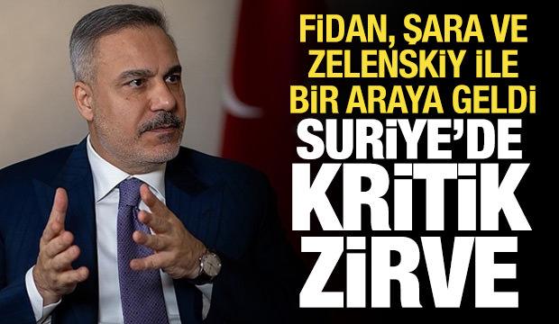 Suriye'de &ouml;nemli zirve: Fidan, Şara ve Zelenskiy ile bir araya geldi