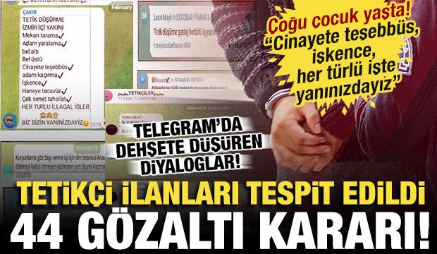 Telegram'da su&ccedil; &ouml;rg&uuml;t&uuml; propagandası: 44 g&ouml;zaltı kararı! Dehşete d&uuml;ş&uuml;ren diyaloglar...