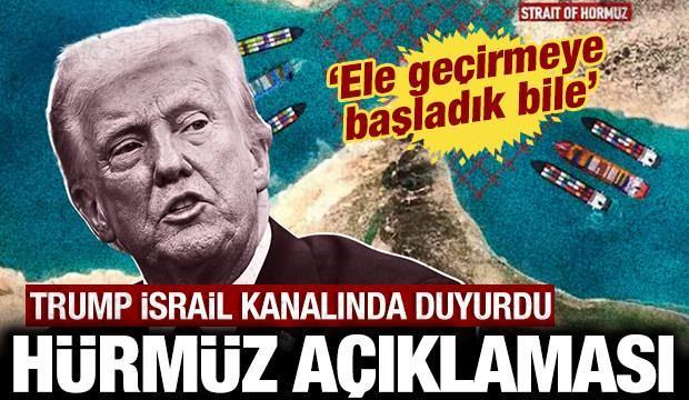 Trump'tan son dakika H&uuml;rm&uuml;z Boğazı a&ccedil;ıklaması: Ele ge&ccedil;irmeye başladık