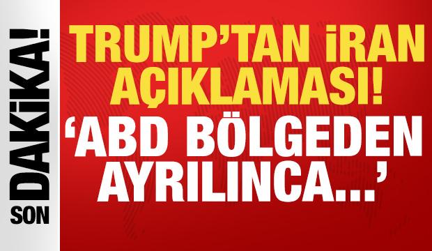 Trump'tan son dakika İran a&ccedil;ıklaması: D&uuml;nyanın beklediği haberi verdi!