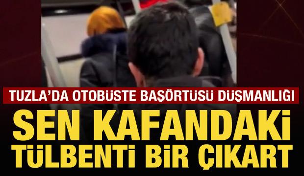 Tuzla'da otob&uuml;ste baş&ouml;rt&uuml;s&uuml; d&uuml;şmanlığı: Sen kafandaki t&uuml;lbenti bir &ccedil;ıkart