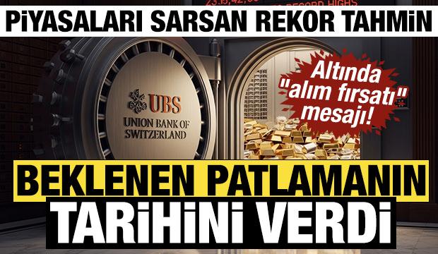 UBS&rsquo;ten piyasaları sarsan rekor tahmin: Yatırımcıya "alım fırsatı" mesajı! 