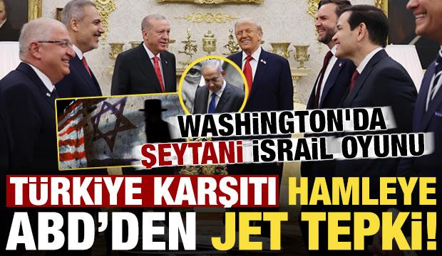 Washington'da b&uuml;y&uuml;k İsrail oyunu: T&uuml;rkiye karşıtı hamleye ABD'den sert tepki geldi...