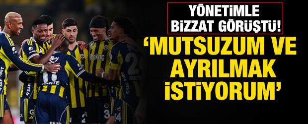 Yıldız oyuncu Fenerbah&ccedil;e'den ayrılık kararı aldı! 'Mutsuzum'