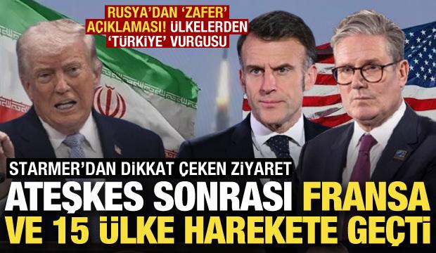Ateşkes sonrası Macron ve 15 &uuml;lke harekete ge&ccedil;ti! Starmer'dan dikkat &ccedil;eken ziyaret