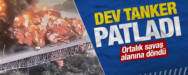Dev tanker patladı, ortalık savaş alanına d&ouml;nd&uuml;