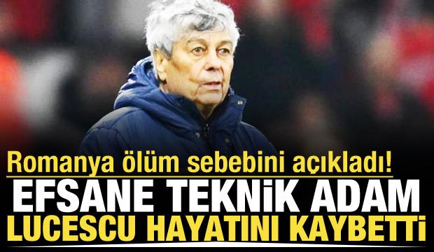 Efsane teknik adam Mircea Lucescu hayatını kaybetti!