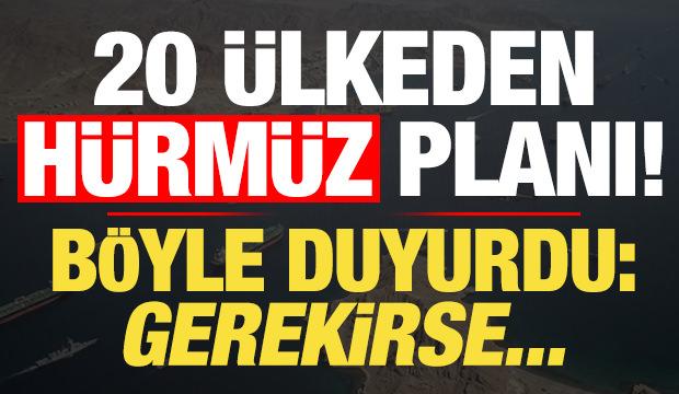 Fransa'dan son dakika 'H&uuml;rm&uuml;z' duyurusu: 20 &uuml;lke harekete ge&ccedil;ti!