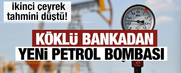 Goldman&rsquo;dan petrol bombası: İkinci &ccedil;eyrek tahmini d&uuml;şt&uuml;! 60 dolar olur mu?
