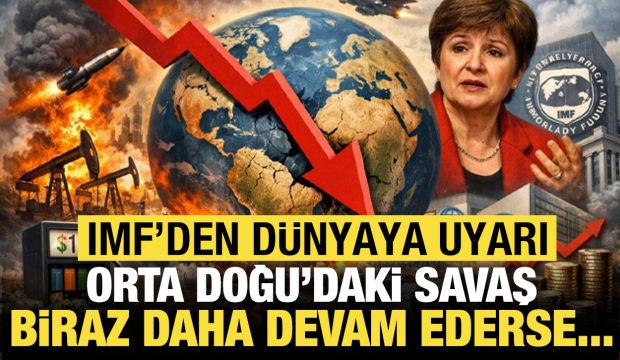 IMF'den d&uuml;nyaya uyarı: Savaş biraz daha devam ederse...