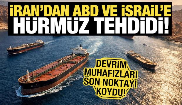 İran'dan ABD ve İsrail'e H&uuml;rm&uuml;z tehdidi! 'Asla eski d&uuml;zene d&ouml;nmeyecek'