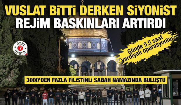 İsrail Mescid-i Aksa Camii&rsquo;ni a&ccedil;arken baskın saatlerini uzattı: Vardiyalı polis koruması!