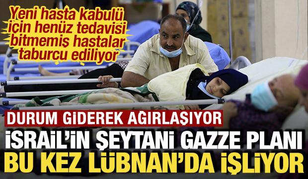 İsrail'in şeytani 'Gazze' planı bu kez L&uuml;bnan'da işliyor: Durum giderek ağırlaşıyor