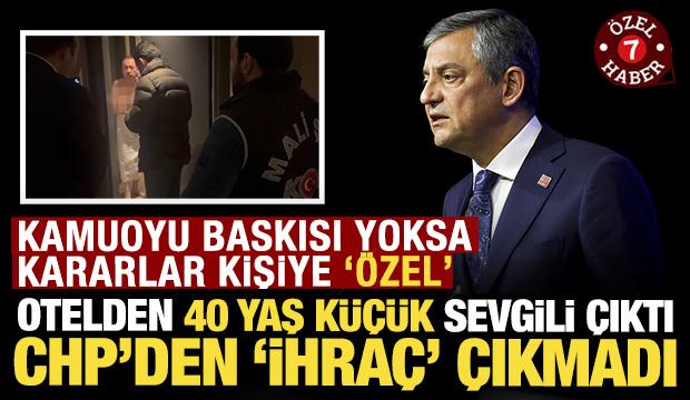 Otelden 40 yaş k&uuml;&ccedil;&uuml;k sevgili &ccedil;ıktı, CHP'den 'ihra&ccedil;' &ccedil;ıkmadı: Kararlar kişiye '&ouml;zel'