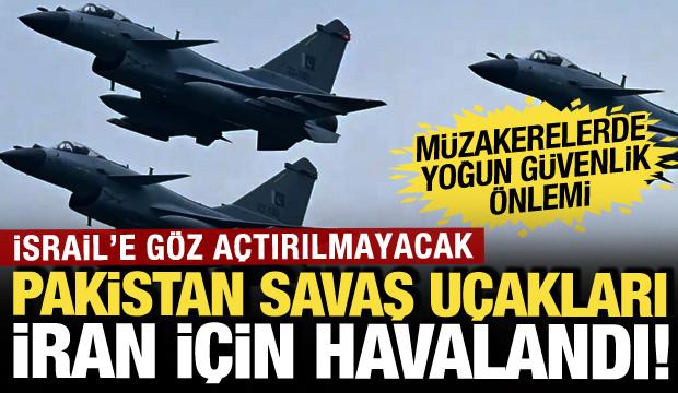 Pakistan, İran i&ccedil;in havalandırdı! İsrail'in m&uuml;zakereleri sabote etmesine kritik &ouml;nlem...