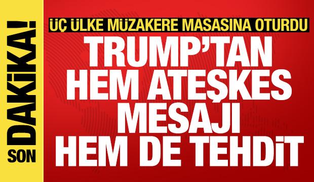 Pakistan'da ateşkes g&ouml;r&uuml;şmeleri başladı: Trump'tan hem tehdit hem ateşkes mesajı