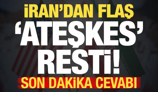 Son dakika: Tehditler hava u&ccedil;uşurken bomba ateşkes s&uuml;rprizi! İran'dan flaş cevap geldi...