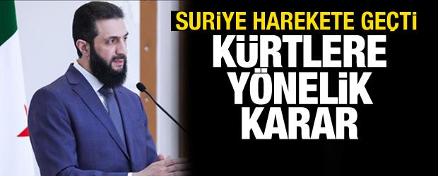 Suriye harekete ge&ccedil;ti: K&uuml;rtlere y&ouml;nelik karar