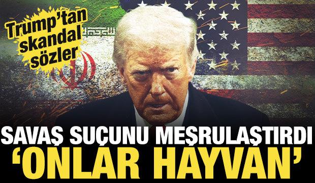 Trump skandal s&ouml;zlerle savaş su&ccedil;unu meşrulaştırdı: Onlar insan değil, hayvan