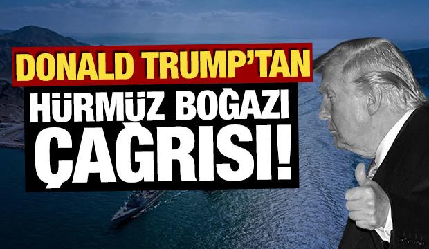 Trump'tan 'H&uuml;rm&uuml;z Boğazı' &ccedil;ağrısı! 'Hemen son verseler iyi olur'