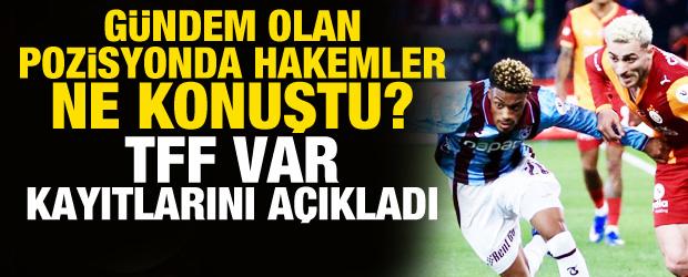 T&uuml;rkiye'nin g&uuml;ndemindeki pozisyonda hakemler ne konuştu? TFF VAR kayıtlarını a&ccedil;ıkladı