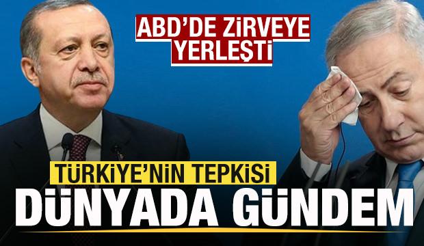 T&uuml;rkiye'nin Netanyahu tepkisi d&uuml;nyada g&uuml;ndem oldu! ABD'de zirveye oturdu