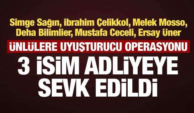 &Uuml;nl&uuml;lere y&ouml;nelik uyuşturucu soruşturması: 3 kişi adliyeye sevk edildi