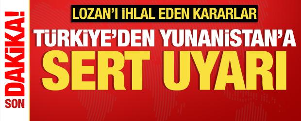Yunanistan'dan Lozan'ı ihlal eden al&ccedil;ak kararlar! T&uuml;rkiye'den son dakika a&ccedil;ıklaması
