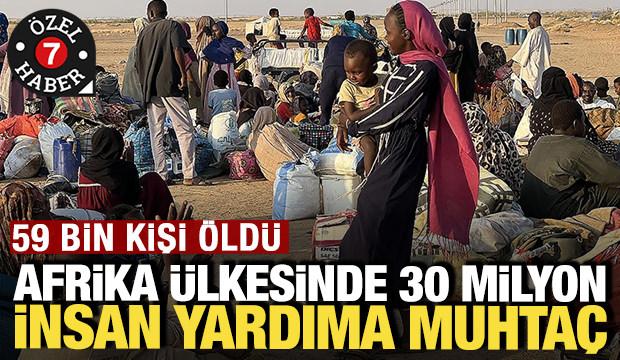 Afrika &uuml;lkesinde 30 milyon insan yardıma muhta&ccedil; durumda: 59 bin kişi &ouml;ld&uuml;