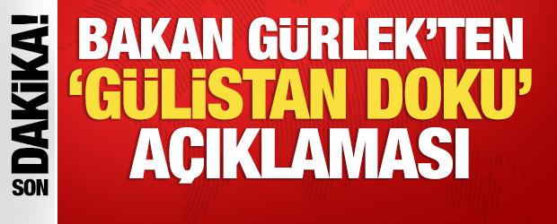 Bakan G&uuml;rlek'ten G&uuml;listan Doku soruşturmasıyla ilgili a&ccedil;ıklama