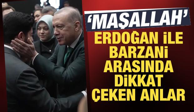 Barzani oğlunu Erdoğan ile tanıştırdı! Yanaklarını sıkıp 'Maşallah' dedi
