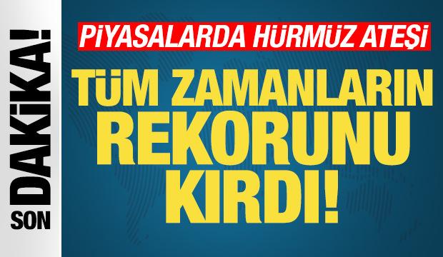 Borsada H&uuml;rm&uuml;z ateşi! T&uuml;m zamanların rekoru kırıldı! Piyasalar u&ccedil;uşa ge&ccedil;ti