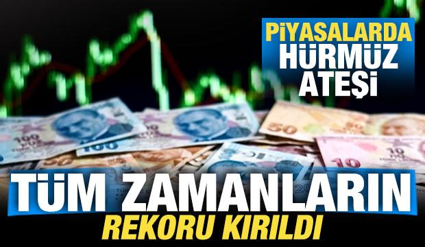 Borsada H&uuml;rm&uuml;z ateşi! T&uuml;m zamanların rekoru kırıldı! Piyasalar u&ccedil;uşa ge&ccedil;ti