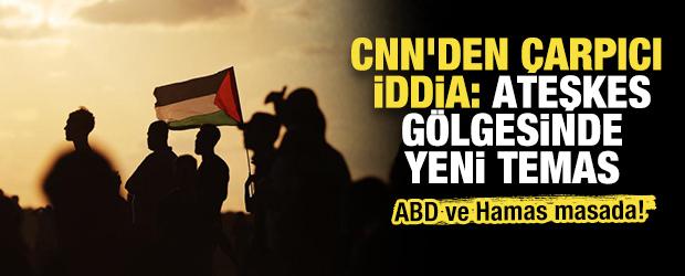 CNN'den &ccedil;arpıcı iddia: ABD-Hamas arasında ateşkesten bu yana ilk doğrudan g&ouml;r&uuml;şme!