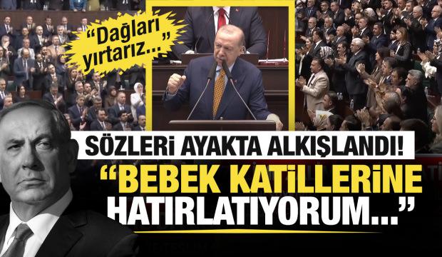 Cumhurbaşkanı Erdoğan'ın s&ouml;zleri ayakta alkışlandı: Bebek katillerine hatırlatıyorum...