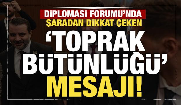 Diplomasi Forumu&rsquo;nda Şara&rsquo;dan dikkat &ccedil;eken mesaj: &lsquo;Toprak b&uuml;t&uuml;nl&uuml;ğ&uuml; sağlandı!&rsquo;