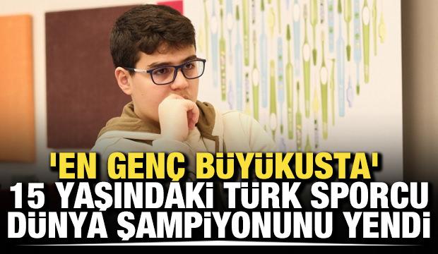 'En gen&ccedil; b&uuml;y&uuml;kusta' 15 yaşındaki T&uuml;rk sporcu d&uuml;nya şampiyonunu yendi