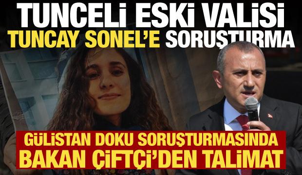 Eski Tunceli Valisi Tuncay Sonel'e soruşturma