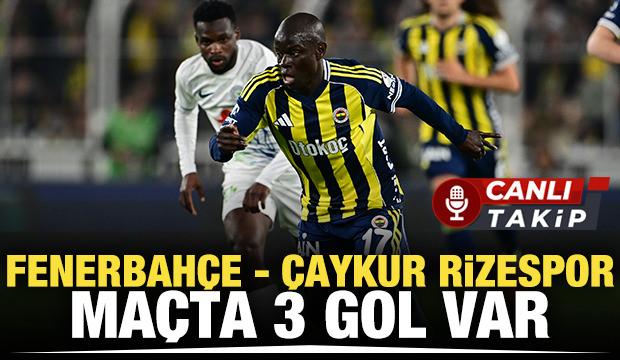 Fenerbah&ccedil;e - &Ccedil;aykur Rizespor! CANLI