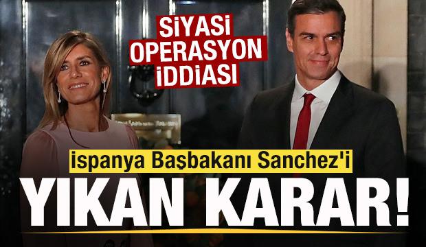 İspanya Başbakanı Sanchez'i yıkan karar! Siyasi operasyon iddiası