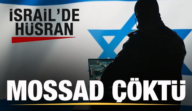 İsrail'de savaş h&uuml;sranı! Mossad &ccedil;&ouml;kt&uuml;! 